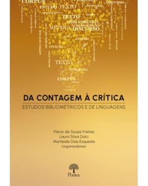 DA CONTAGEM À CRÍTICA: ESTUDOS BIBLIOMÉTRICOS E DE LINGUAGENS