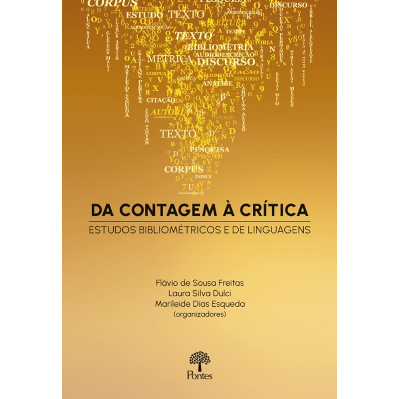DA CONTAGEM À CRÍTICA: ESTUDOS BIBLIOMÉTRICOS E DE LINGUAGENS