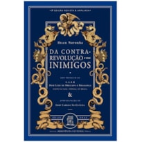 DA CONTRA-REVOLUÇÃO E SEUS INIMIGOS