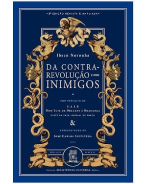 DA CONTRA-REVOLUÇÃO E SEUS INIMIGOS