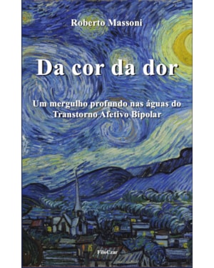DA COR DA DOR: UM MERGULHO PROFUNDO NAS ÁGUAS DO TRANSTORNO AFETIVO BIPOLAR