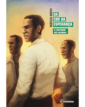 Da cor da esperança: a libertação dos escravos