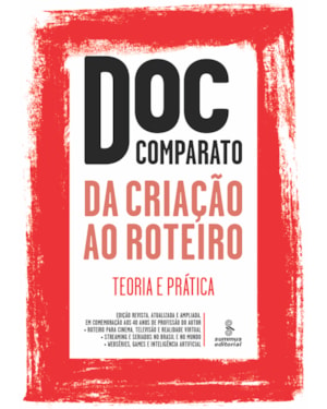 DA CRIAÇÃO AO ROTEIRO: TEORIA E PRÁTICA