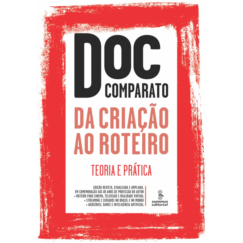 DA CRIAÇÃO AO ROTEIRO: TEORIA E PRÁTICA