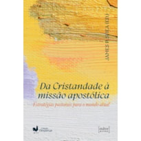 Da cristandade à missão apostólica