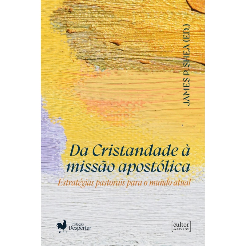 Da cristandade à missão apostólica