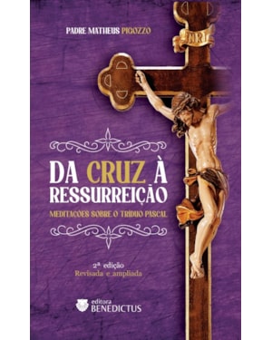 DA CRUZ À RESSURREIÇÃO