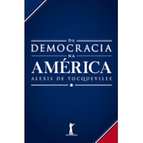 DA DEMOCRACIA NA AMÉRICA