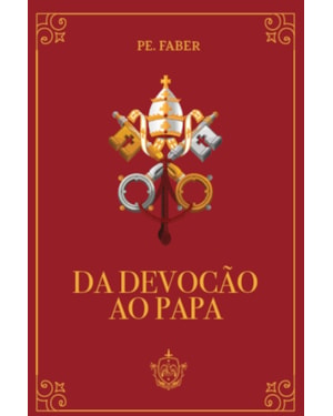 DA DEVOÇÃO AO PAPA