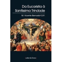 DA EUCARISTIA À SANTÍSSIMA TRINDADE