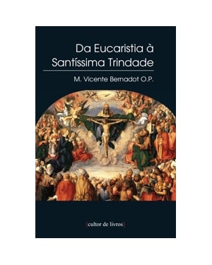 Da Eucaristia à Santíssima Trindade