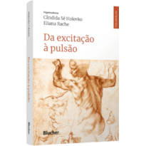 Da excitação à pulsão