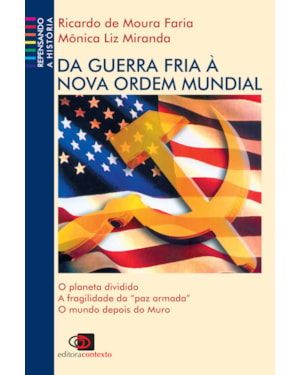 DA GUERRA FRIA À NOVA ORDEM MUNDIAL