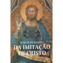 DA IMITAÇÃO DE CRISTO