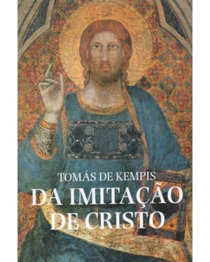 DA IMITAÇÃO DE CRISTO