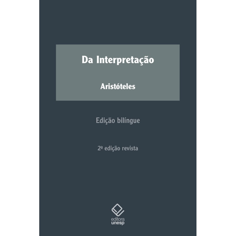 DA INTERPRETAÇÃO - 2ª EDIÇÃO REVISTA