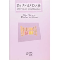 DA JANELA DO 56 - CRONICAS PUBLICADAS - 1ª