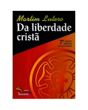 DA LIBERDADE CRISTA - 7ª
