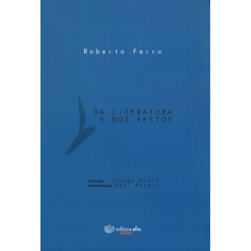 DA LITERATURA E DO RESTOS