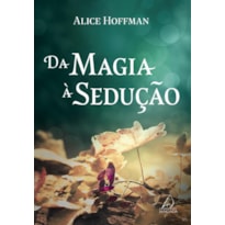 Da magia à sedução