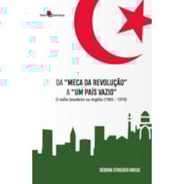Da "Meca da revolução" a "Um país vazio": O exílio brasileiro na Argélia (1965-1979)