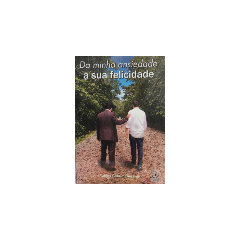 DA MINHA ANSIEDADE A SUA FELICIDADE