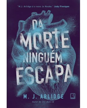 DA MORTE NINGUÉM ESCAPA