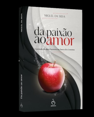DA PAIXÃO AO AMOR