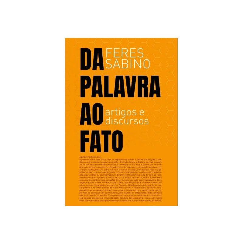 DA PALAVRA AO FATO - ARTIGOS E DISCURSOS