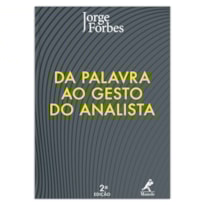 DA PALAVRA AO GESTO DO ANALISTA