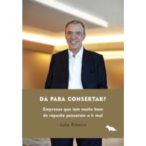 DÁ PARA CONSERTAR?