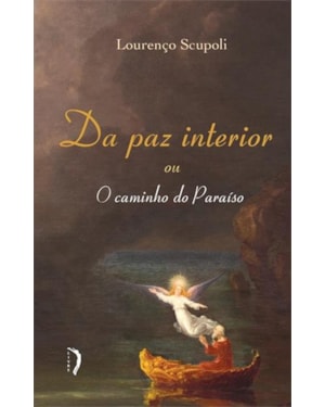 DA PAZ INTERIOR OU O CAMINHO DO PARAÍSO