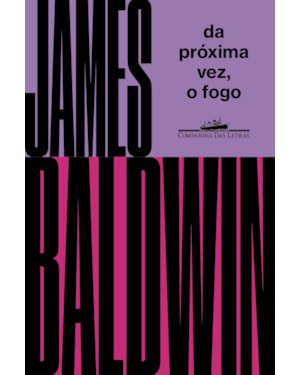 Da próxima vez, o fogo