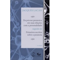 DA PSICOSE PARANOICA EM SUAS RELAÇÕES COM A PERSONALIDADE