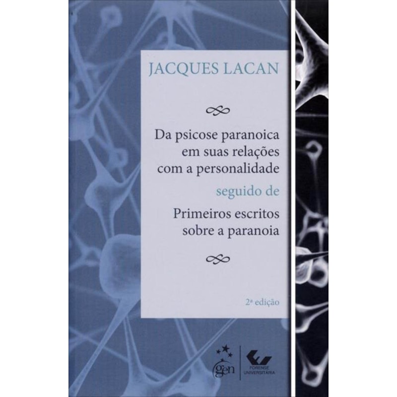 DA PSICOSE PARANOICA EM SUAS RELAÇÕES COM A PERSONALIDADE