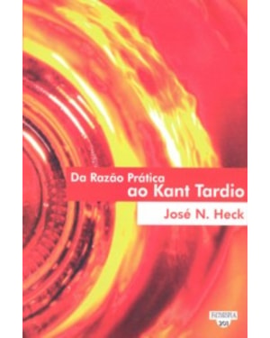DA RAZAO PRATICA AO KANT TARDIO