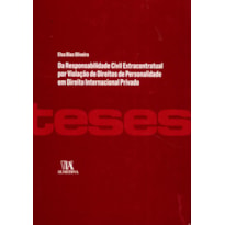 Da responsabilidade civil extracontratual por violação de direitos de personalidade em direito internacional privado