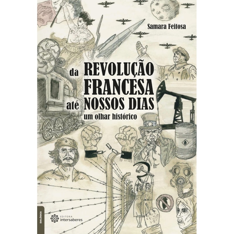 DA REVOLUÇÃO FRANCESA ATÉ NOSSOS DIAS:: UM OLHAR HISTÓRICO