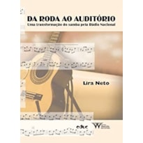 DA RODA AO AUDITÓRIO