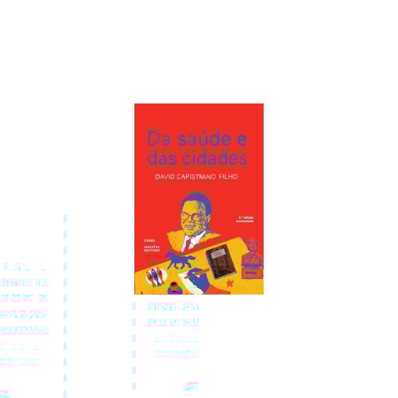 DA SAÚDE E DAS CIDADES