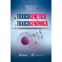 DA TOXICOGENÉTICA À TOXICOGENÔMICA