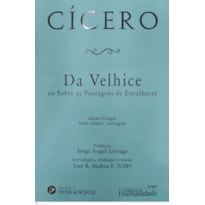DA VELHICE OU SOBRE AS VANTAGENS DE ENVELHECER 