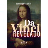 DA VINCI REVELADO