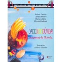 DADEDIDODUVIDA! SURPRESAS DA FILOSOFIA