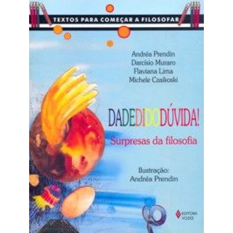 DADEDIDODUVIDA! SURPRESAS DA FILOSOFIA