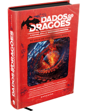 DADOS & DRAGÕES: A HISTÓRIA ÉPICA DE DUNGEONS & DRAGONS
