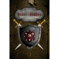 DADOS E HOMENS