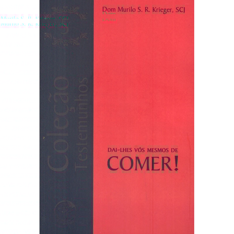 Dai-lhes vós mesmos de comer! - Testemunhos vol. 5