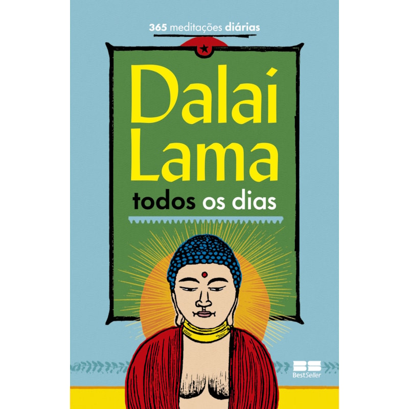 DALAI LAMA TODOS OS DIAS: 365 MEDITAÇÕES DIÁRIAS