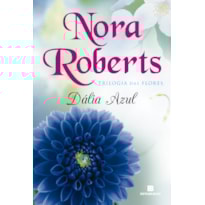 DÁLIA AZUL (VOL. 1 TRILOGIA DAS FLORES)